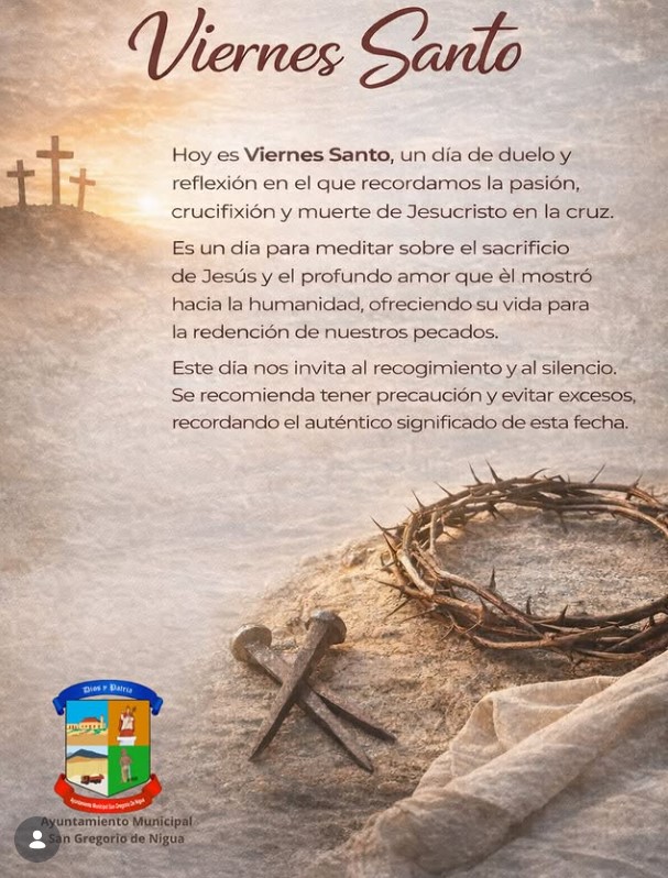 Alcaldía de Nigua invita a la reflexión y el respeto durante este Viernes Santo
